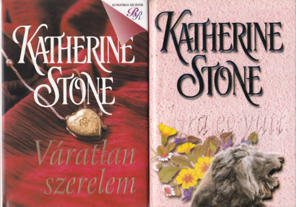 Katherine Stone - 2 db Katherine Stone k�nyv : �jra egy�tt, V�ratlan szerelem