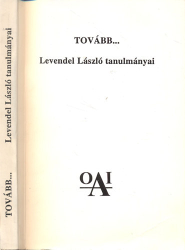 T�r�k Tivadarn� szerk. - Tov�bb...- Levendel L�szl� tanulm�nyai