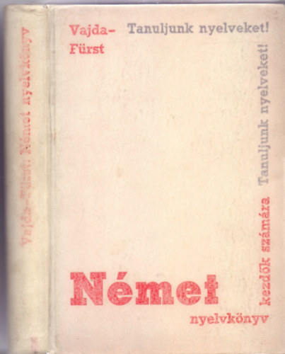 Vajda György Mihály - Fürst György - Német nyelvkönyv - Kezdők számára (Hatodik kiadás)