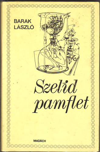 Barak Lszl - Szeld pamflet