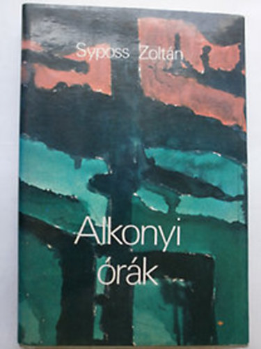 Syposs Zoltn - Alkonyi rk