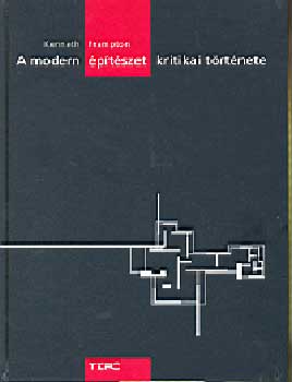 Kenneth Frampton - A modern ptszet kritikai trtnete