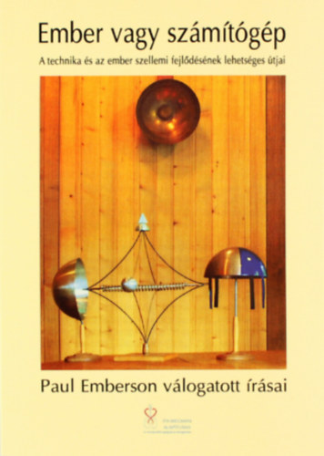 Ember vagy sz�m�t�g�p - Paul Emberson v�logatott �r�sai