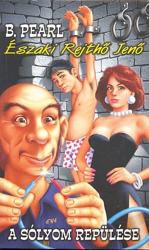 B. Pearl - A sólyom repülése