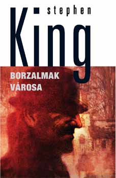Stephen King - Borzalmak vrosa
