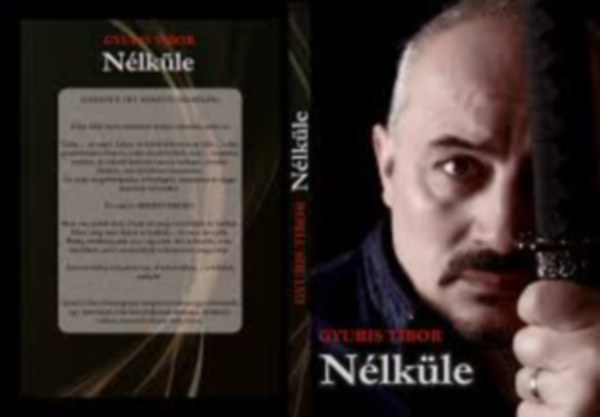 Gyuris Tibor - Nélküle