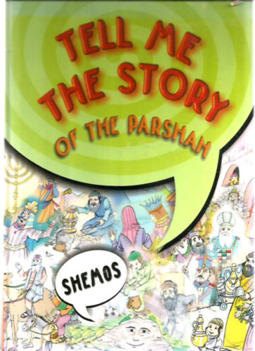 Tell me the story of the Parshah - Meslj nekem Parshah-rl