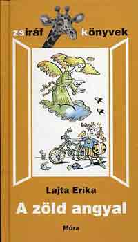 Lajta Erika - A Z�ld angyal