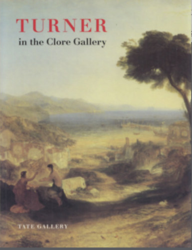Turner in the Clore Gallery