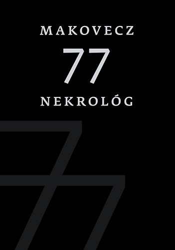 Makovecz - 77 nekrol�g