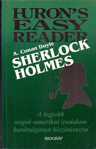 Arthur Conan Doyle - Huron's Easy Reader 4. - Sherlock Holmes