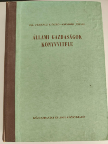 Dr. Ferencz Lszl, Gndr Jzsef - llami gazdasgok knyvvitele
