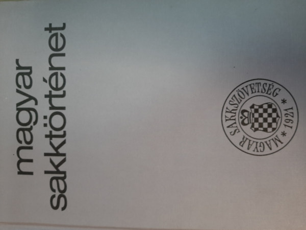 Bilek István - Magyar sakktörténet 4.
