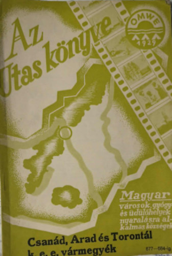 Terv: Kaffka Károl Alapító: Gr.Széchényi Károly - Az utas könyve - Csanád, Arad és Torontál