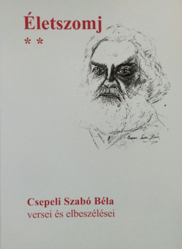 Csepeli Szab Bla - letszomj II. - Csillagporos t a vajd vilgban - Csepeli Szab Bla versei s elbeszlsei