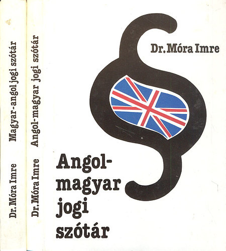 Mra Imre dr. - Angol-magyar, magyar-angol jogi sztr I-II.