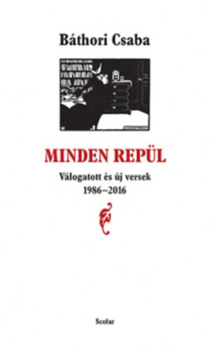 B�thori Csaba - Minden rep�l