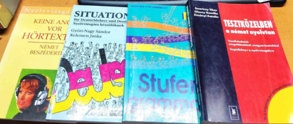 Emericzy Tibor, Olaszy Kamilla, Zim�nyi Katalin, Gy�ri-Nagy S�ndor - Kelemen Janka, Bed� �va-Ute Lambrecht, D�m�k Szilvia - 4 db N�met nyelvtanul�s: Keine Angst vor H�rtexten; Situationen f�r Deutschlehrer und Deutschlerner; Neu Stufengrammatik; Tesztk�zelben a n�met nyelvtan