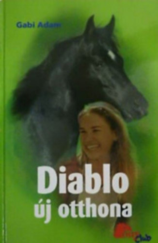 Gabi Adam - Diablo új otthona