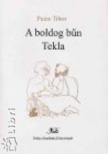Paizs Tibor - A boldog bn - Tekla