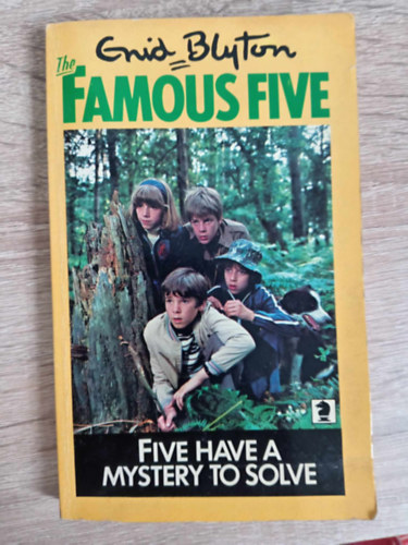 Enid Blyton - Five Have a Mystery to Solve (The Famous Five 20.)