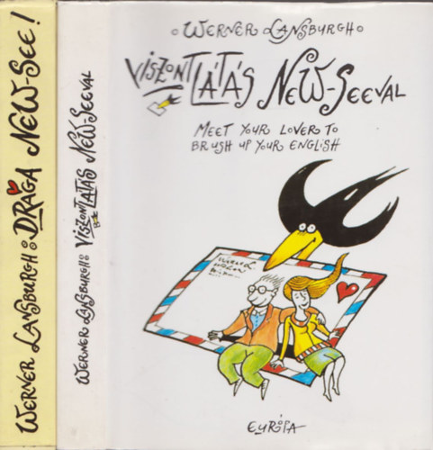 Werner Lansburgh - Viszontl�t�s New-Seeval + Dr�ga New-See!