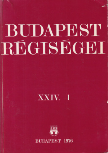 Dr. Horvth Mikls - Budapest rgisgei XXIV. 1.