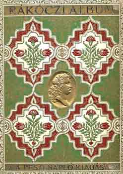 Rkczi album - II. Rkczi Ferenc s kurucai