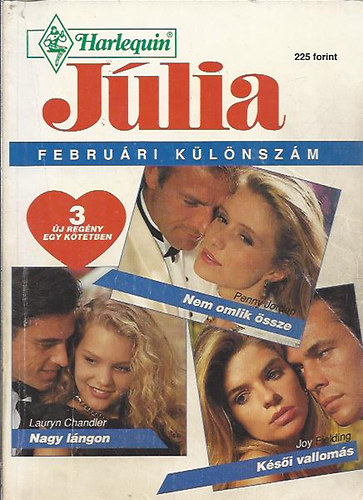 Penny Jordan; Lauryn Chandler; Joy Fielding - Nem omlik �ssze - Nagy l�ngon - K�s�i vallom�s