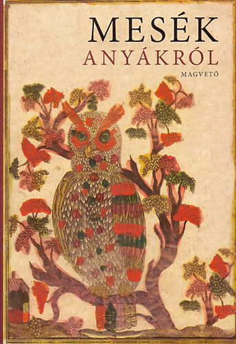 Mes�k any�kr�l