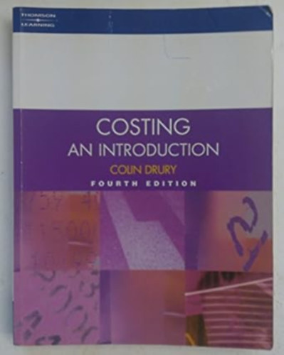 Colin Drury - Costing an introduction - fourth edition