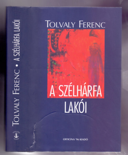 Tolvaly Ferenc - A Szlhrfa laki
