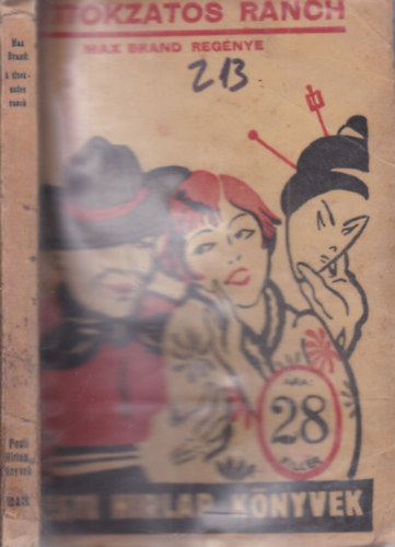 Max Brand - A titokzatos Ranch (Pesti Hírlap könyvek)