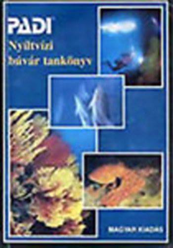 Havas Judit  (ford.) - Padi: Nyltvzi bvr tanknyv (Open Water tanknyv)
