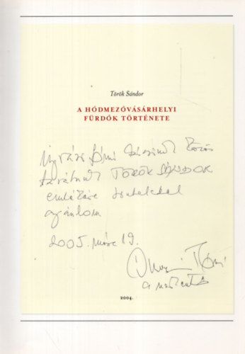 T�r�k S�ndor - A H�dmez�v�s�rhelyi f�rd�k t�rt�nete (dedik�lt)