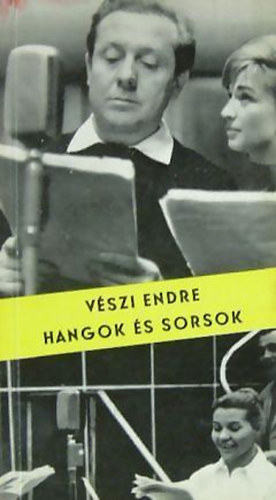 Vszi Endre - Hangok s sorsok