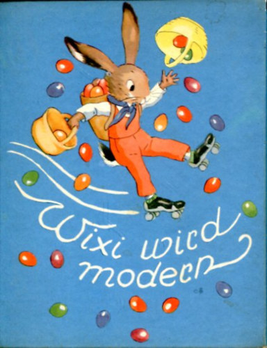 Ida Bohatta - Wixi wird modern