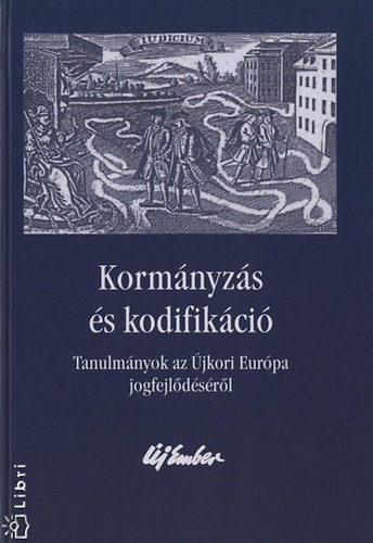 Kormányzás és kodifikáció
