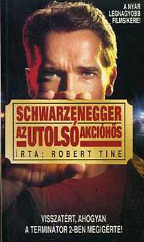 Robert Tine - Az utols� akci�h�s