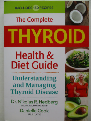 Danielle Cook - The complete Thyroid Health and diet guide