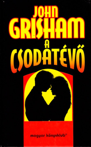 John Grisham - A csodatv