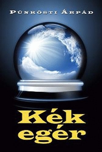 Pünkösti Árpád - Kék egér