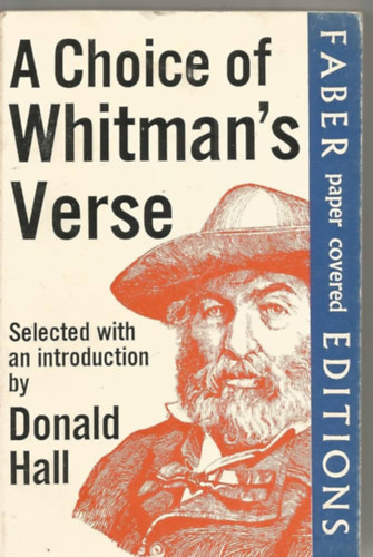 Donald  Hall (editor) - A choice of Whitman's verse