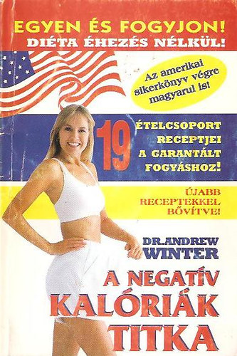 Andrew Dr. Winter - A negat�v kal�ri�k titka