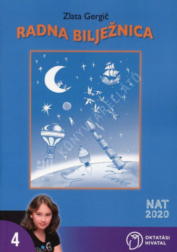 Zlata Gergic - Radna bilježnica uz udžbenik gramatika Naš lijepi hrvatski za 4. razred osnovne škole (horvát nyelvtan munkafüzet)