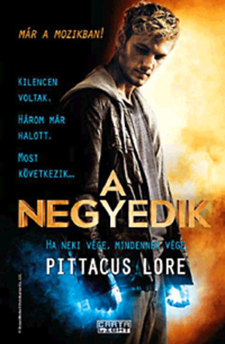 Pittacus Lore - A negyedik