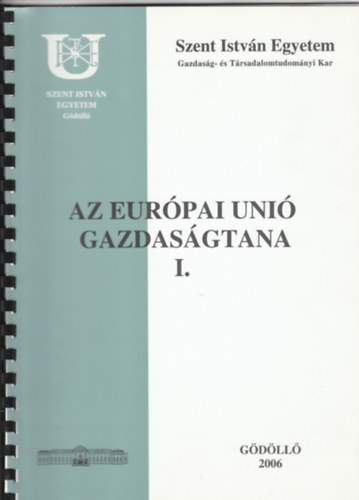 Halmai Pter - Az Eurpai Uni gazdasgtana I.