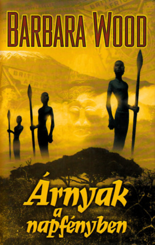 Barbara Wood - Árnyak a napfényben