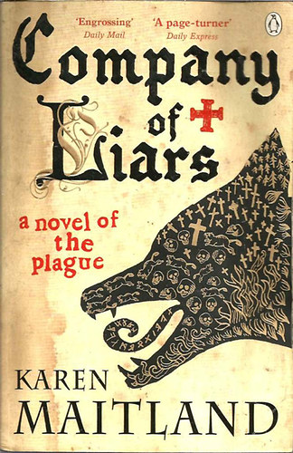 Karen Maitland - Company of Liars - A Novel of the Plague