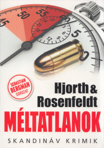 Michael Hjorth & Hans Rosenfeldt - Mltatlanok (Skandinv Krimik)